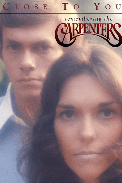 Carpenters Close to You