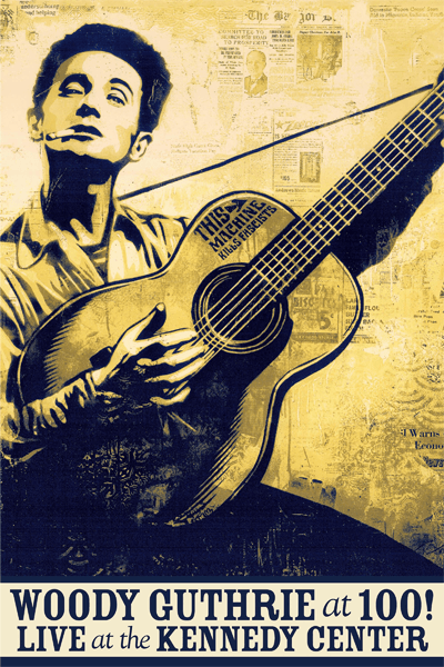 Woody Gunthrie at 100 Live at the Kennedy Center
