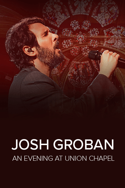 Josh Groban Union Chapel 2026