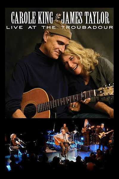 Carole King & James Taylor Live at the Troubadour