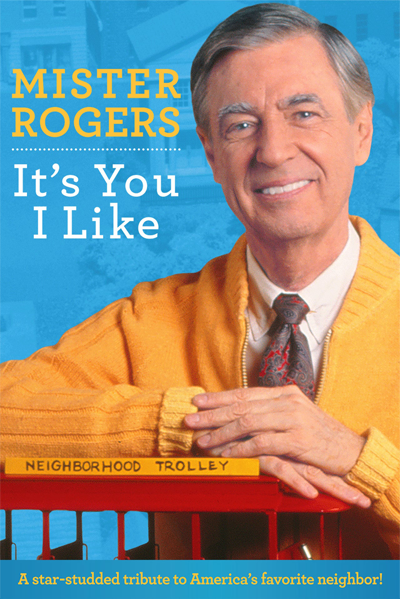 Mister Rogers Its You I Like