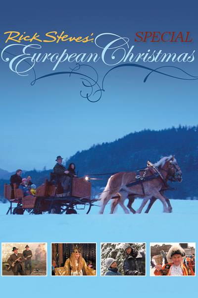 Rick Steves Special European Christmas