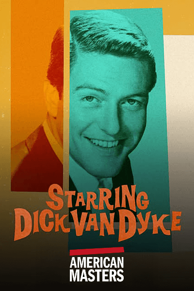 American Masters Starring Dick Van Dyke