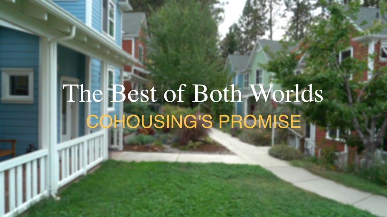Cohousing - Best of Both Worlds