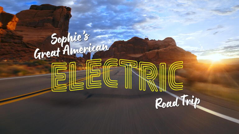 Sophie's Great American ELECTRIC Road Trip