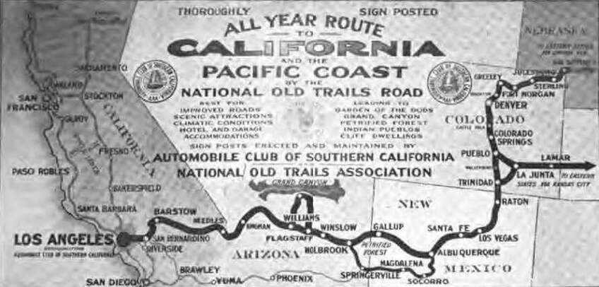 A black and white image of a map of the West Coast of the United States, with an emphasis on California, Arizona, New Mexico and Colorado. In the center of the map, where Nevada would be, it reads "All year route to California and the Pacific Coast by the National Old Trails Road. Best for improved roads, scenic attractions, climatic conditions, hotel and garage accommodations. Leading to Garden of the Gods, Grand Canyon, Petrified Forest, Indian pueblos and cliff dwellings. Sign posts enacted and maintained by Automobile Club of Southern California National Old Trails Association." A thick, black line curves and meanders beginning at Los Angeles through Arizona, New Mexico and ending up in the northeastern corner of Colorado. Along the route, the following cities and locations are marked: Los Angeles, Riverside, San Bernardino, Barstow, Medus, ...man, Flagstaff, Grand Canyon, Williams, Winslow, Molbrook, Gallup, Magdolena, .ocorro, Petrified Forest, Albuquerque, Santa Fe, Los Vegas, Raton, Trinidad, La Junta, Lamar, Pueblo, Colorado Springs, Denver, Fort Morgan, Gr...y, Sterling.