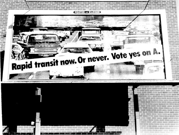 Billboard campaign for Proposition A, 1980 | Photo: Metro Library and Archive/Flickr/Creative Commons