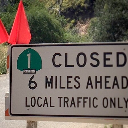 Big Sur road closure sign | Photo: Anneliese Agren