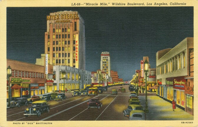 1940 postcard of Wilshire Boulevard's Miracle Mile district. Courtesy of the Werner von Boltenstern Postcard Collection, Department of Archives and Special Collections, Loyola Marymount University Library.