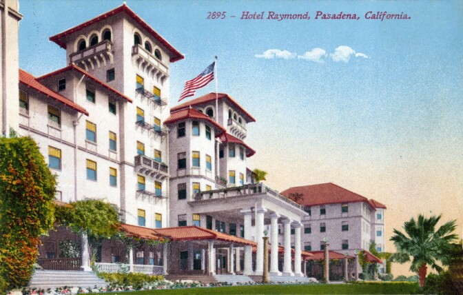Postcard of the rebuilt Raymond Hotel. Courtesy of the South Pasadena Local History Images Collection, South Pasadena Public Library.