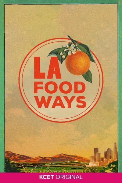 LA Foodways Poster