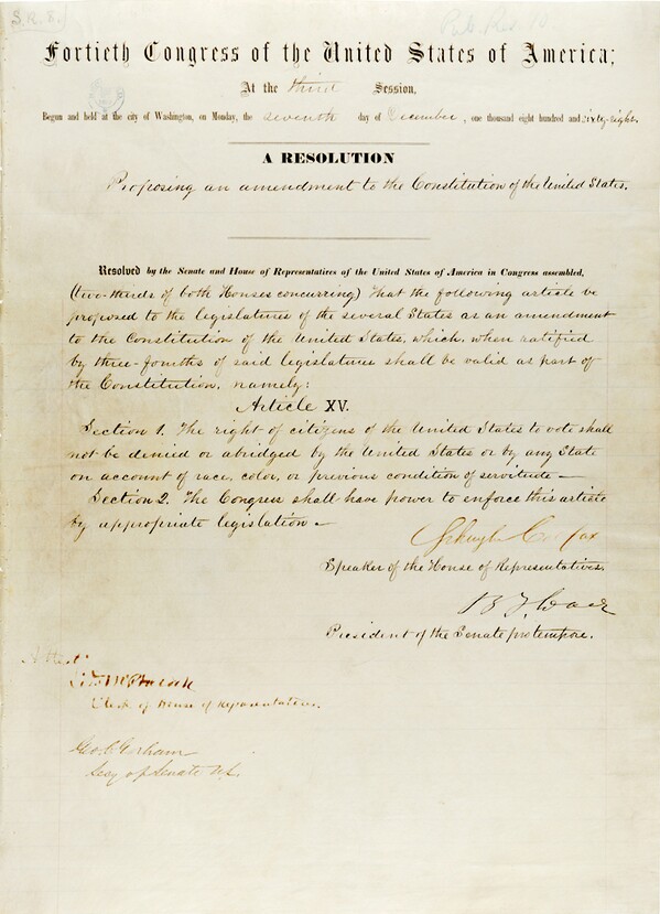 Passed by Congress in 1869 and ratified by the states on Feb. 3, 1870, the Fifteenth Amendment prohibited race-based restrictions on voting. Courtesy of the National Archives.