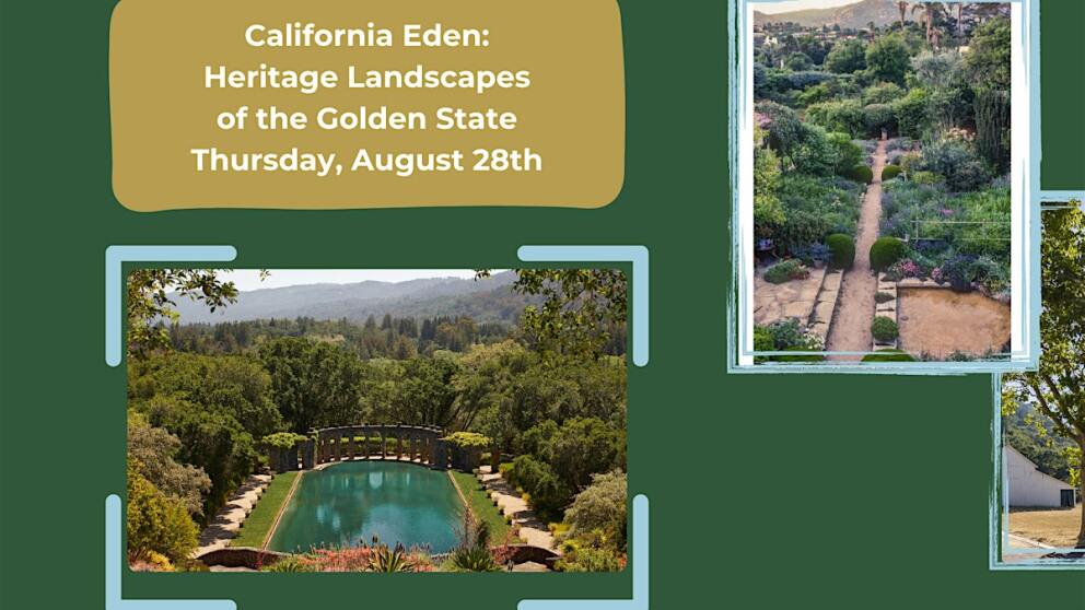 California Eden: Heritage Landscapes of the Golden State