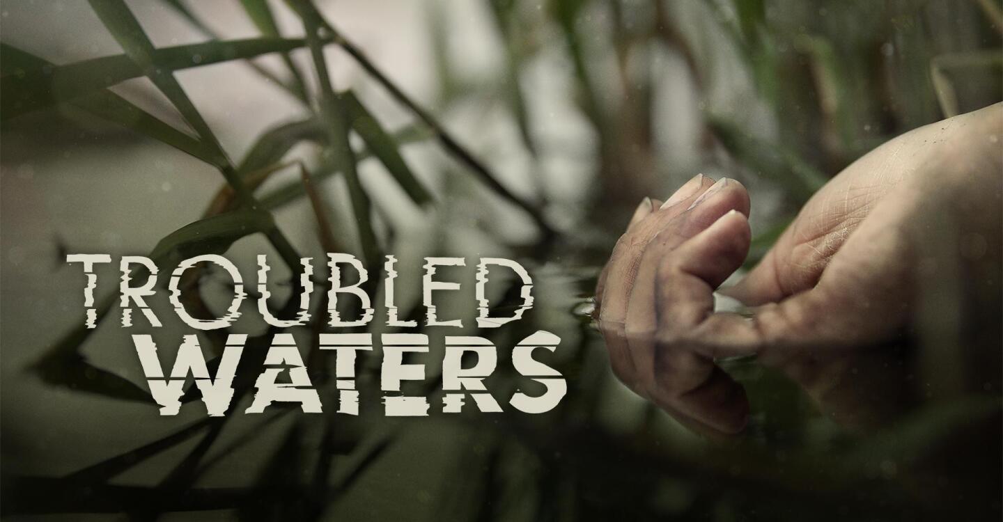 Troubled Waters