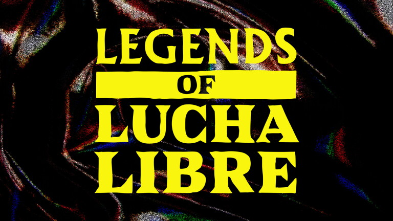 Lucha Libre: Music, Masks, Family and Culture