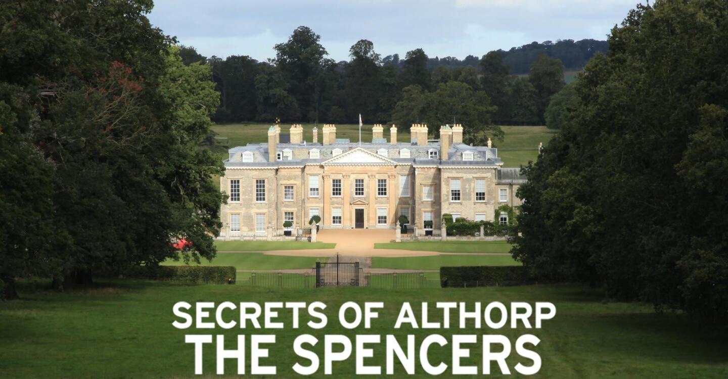 Secrets of Althorp - The Spencers