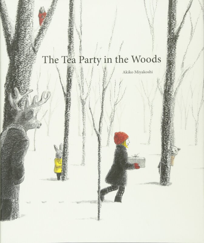 "The Tea Party in the Woods," written and illustrated by Akiko Miyakoshi
