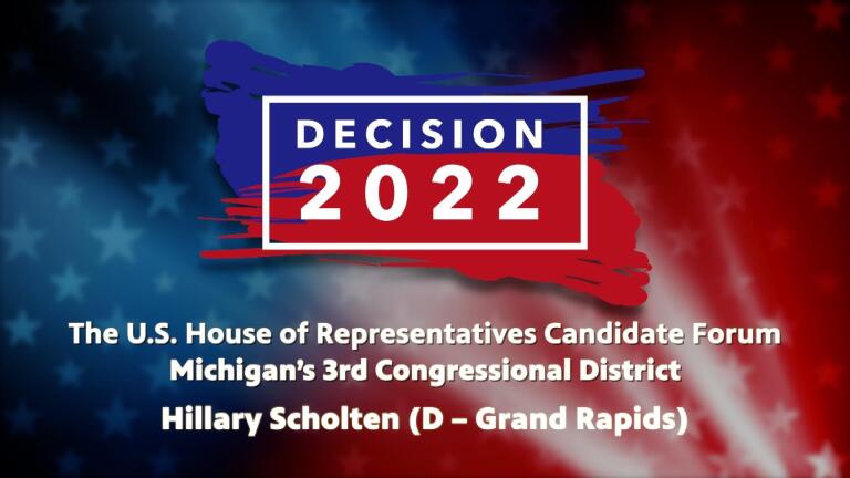 Decision 2022 - Hillary Scholten (D - Grand Rapids)