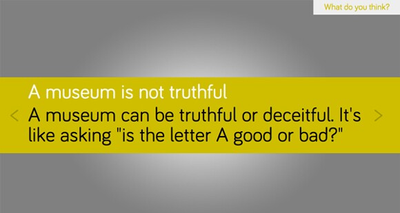A response to "Is a museum truthful?" <em>What #isamuseum?</em> project, Sam Durant.