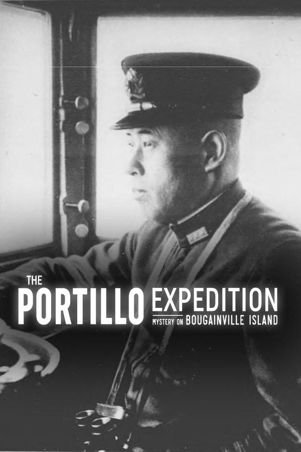 The Portillo Expedition: Mystery on Bougainville Island
