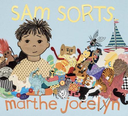 Book cover of “Sam Sorts” by Marthe Jocelyn featuring an illustration of a small child surrounded by toys.