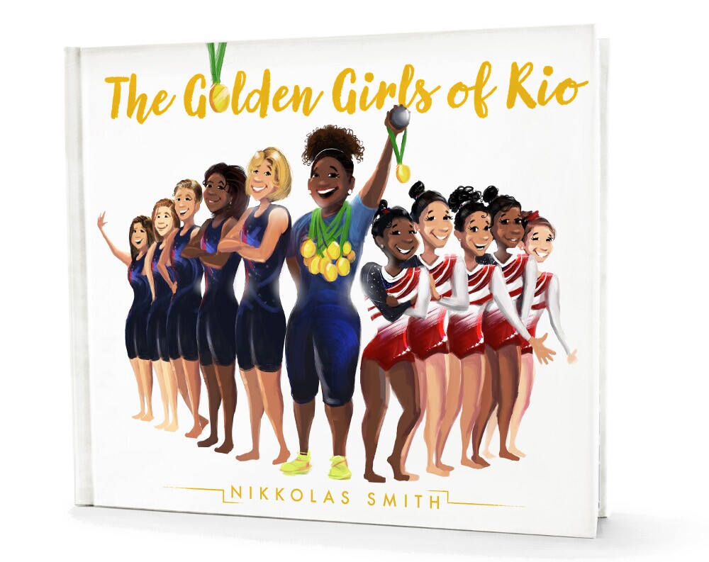 Cover of Nikkolas Smith's book "Golden Girls of Rio."