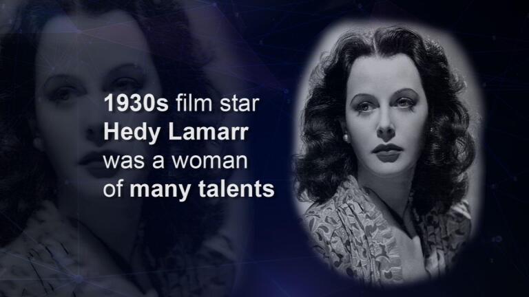 How Hedy Lamarr Invented WiFi