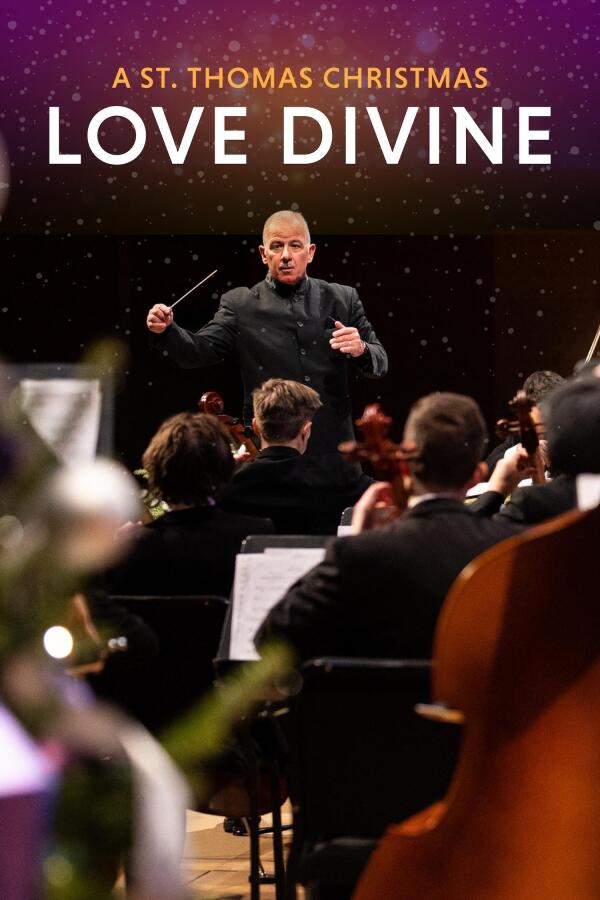 A St. Thomas Christmas: Love Divine