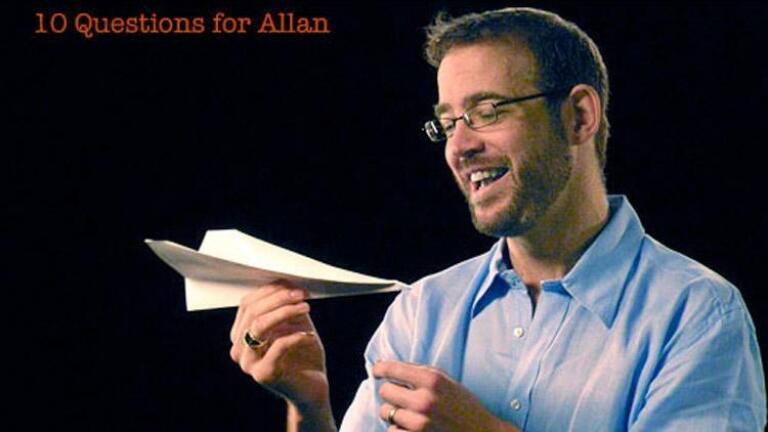 Allan Adams: 10 Questions for Allan