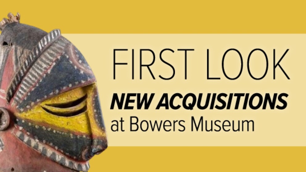 Opening Day of First Look: New Acquisitions at Bowers Museum