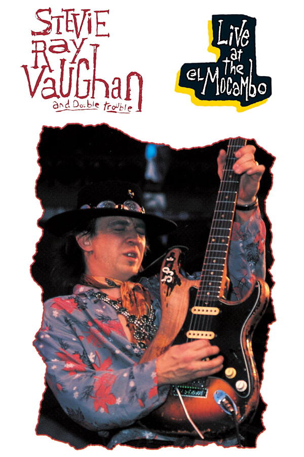 Stevie Ray Vaughan and Double Trouble Live at the El Mocambo