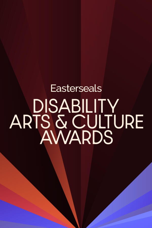 Easterseals Disability Arts & Culture Awards