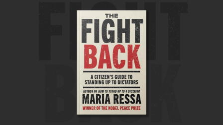 Maria Ressa on defending democracy and 'The Fight Back'