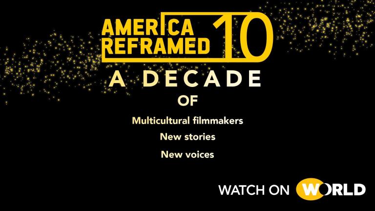 Celebrating 10 Years | America ReFramed