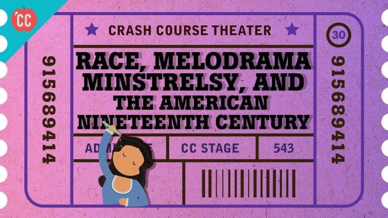 Race Melodrama and Minstrel Shows