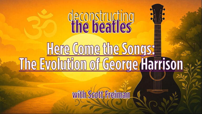 Here Come the Songs – The Evolution of George Harrison