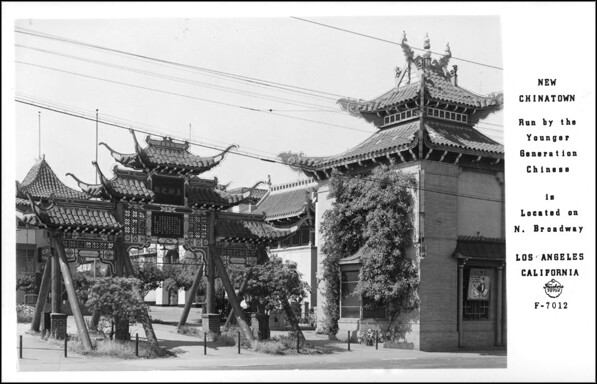 New Chinatown opened in 1938 on the site of L.A.'s former Sonoratown. 1947 postcard courtesy of the Frasher Foto Postcard Collection, Pomona Public Library.