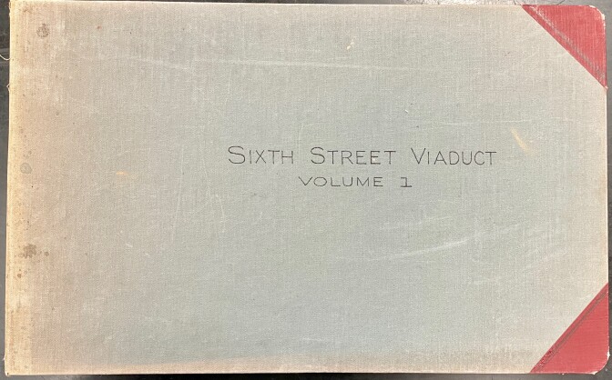 A cover of a photo album that says "Sixth Street Viaduct Volume 1."