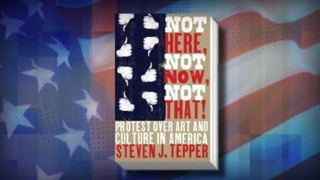 Conversation: Why Do Americans Protest Art?