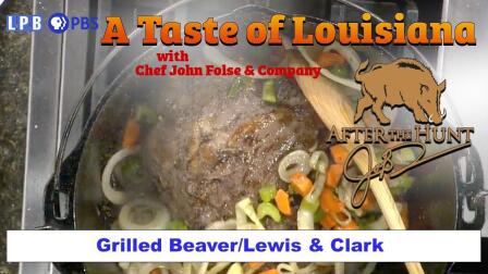 Grilled Beaver/Lewis & Clark
