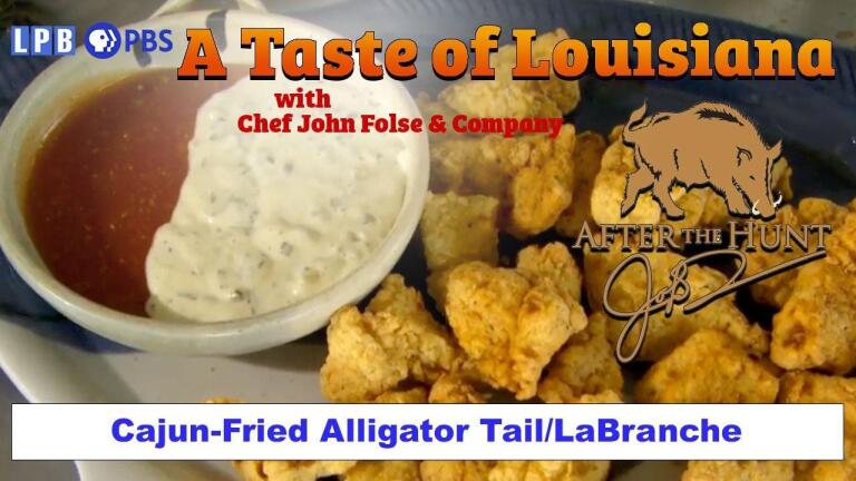 Cajun-Fried Alligator Tail/LaBranche