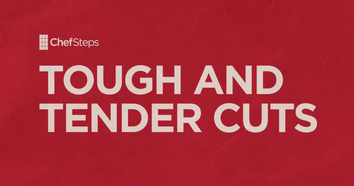 Watch Decoding Tough & Tender Cuts | ChefSteps Season 2015 | PBS SoCal