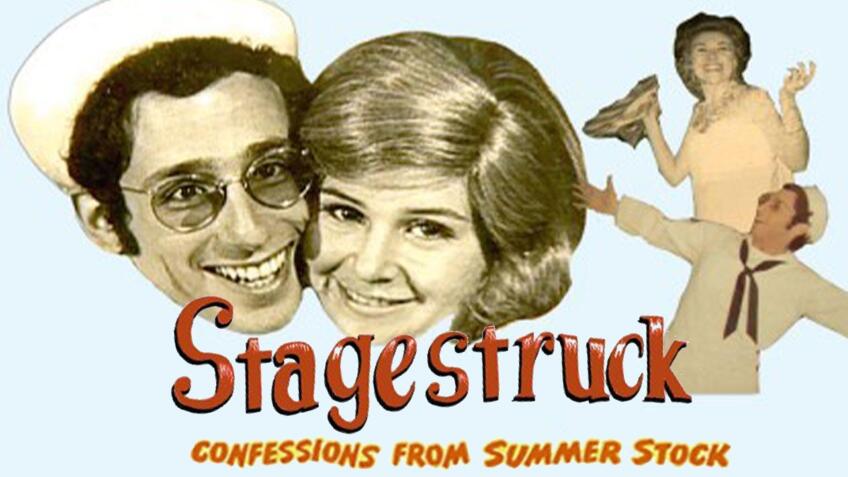 Stagestruck: Confessions from Summer Stock