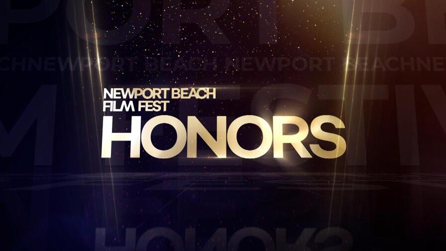Newport Beach Film Festival HONORS
