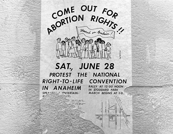 A sign advertising abortion rights for a protest against the National Right-to-Life Convention in Anaheim.