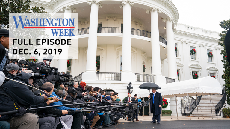 Washington Week full episode for December 6, 2019