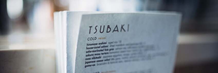 Tsubaki menu | Courtesy of Life & Thyme