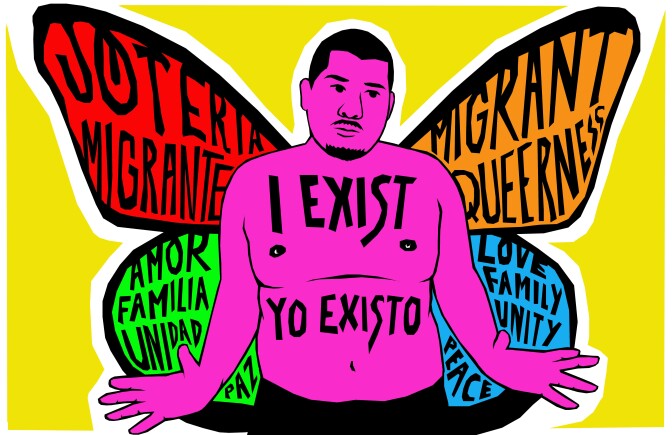 An illustration by Julio Salgado depicts a pink shirtless individual with multicolored butterfly wings. Each segment of the wing has different words and phrases. The right wing is in English, reading: "Migrant queerness" and "Love, family, unity, peace." The left wing is in Spanish, reading: "Joteria migrante," and "Amor, familia, unidad, paz."