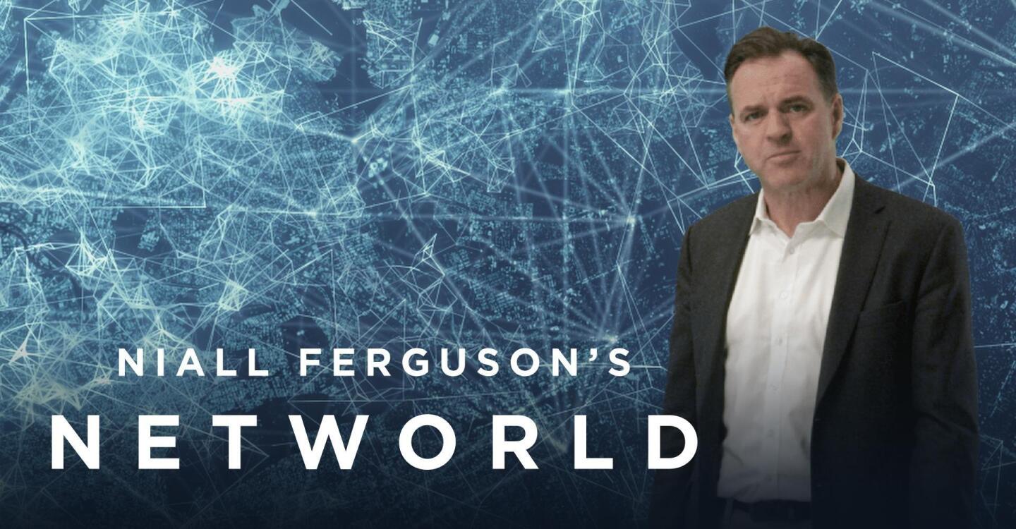Niall Ferguson’s Networld