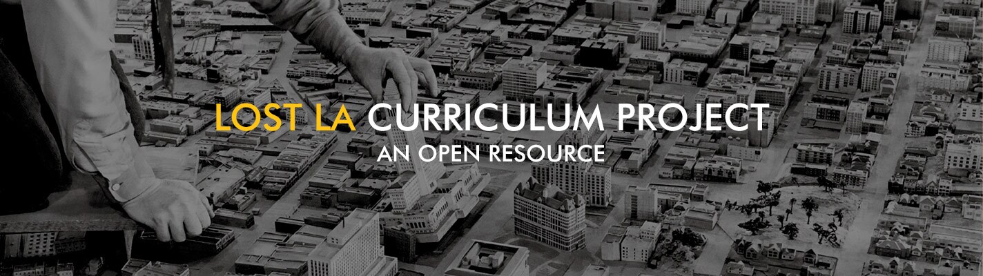 Lost LA Curriculum Project Header